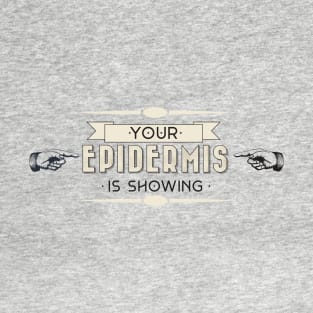 Epidermis T-Shirt